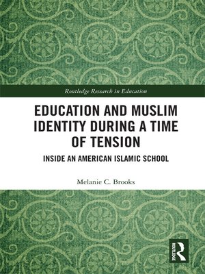 cover image of Education and Muslim Identity During a Time of Tension